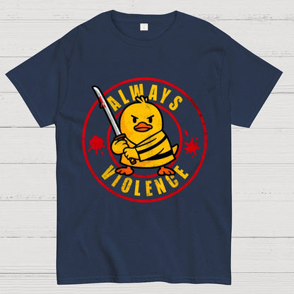 Always Violence Geek T-Shirt