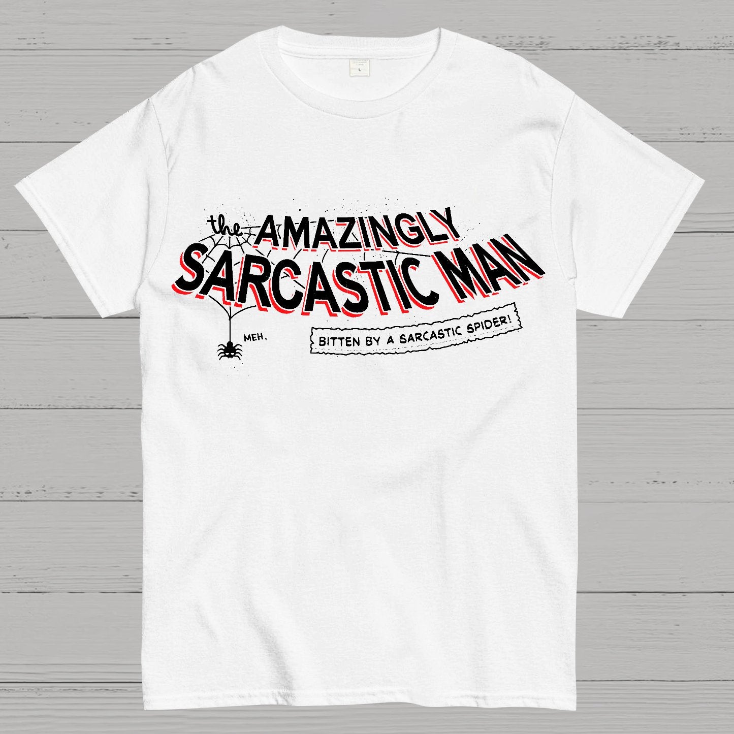 Amazingly Sarcastic Man Geek T-Shirt