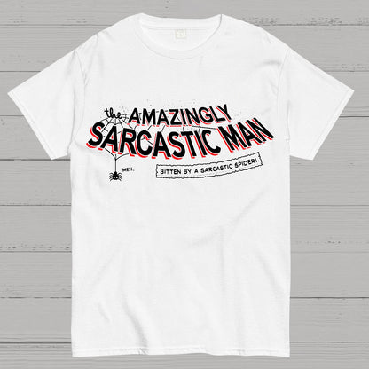 Amazingly Sarcastic Man Geek T-Shirt