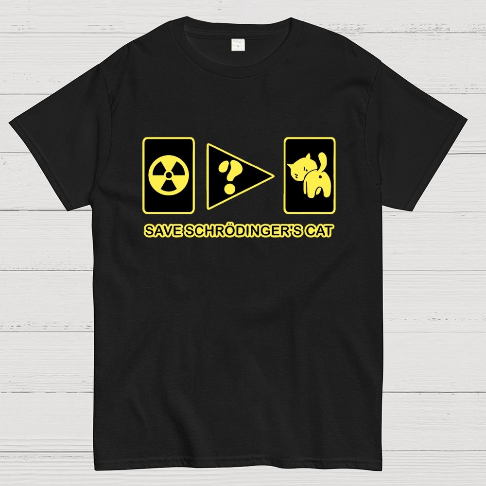Save Schrodinger's Cat Geek T-Shirt
