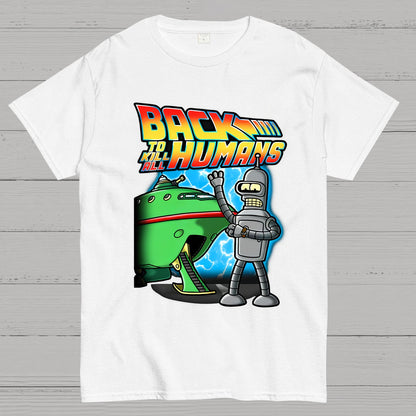 Back To Kill All Humans Nerdy T-Shirt