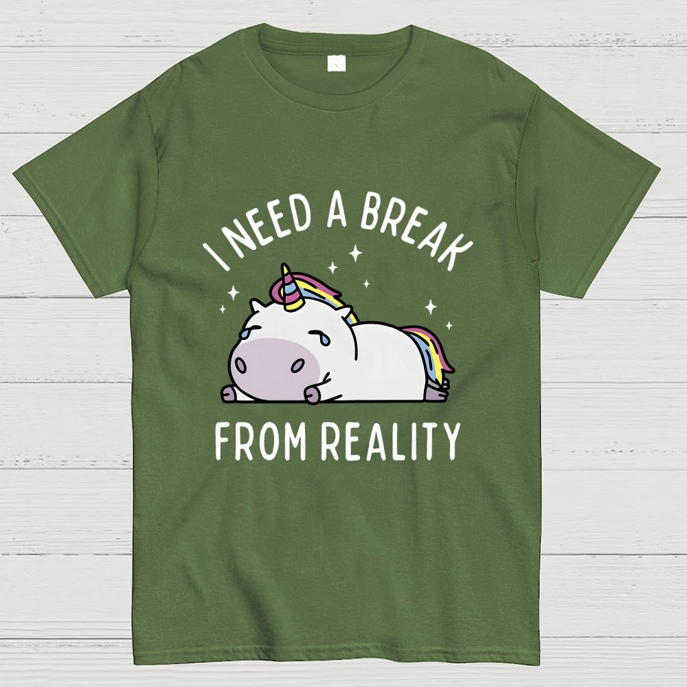 I Need A Break From Reality Geek T-Shirt