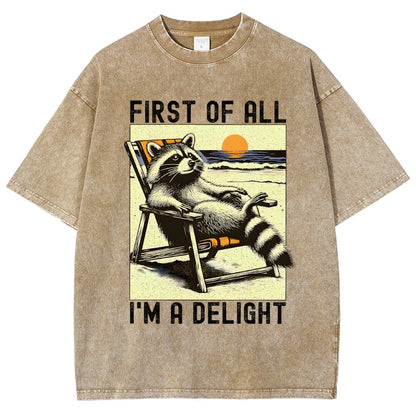 First Of All I'm A Delight Sarcastic Vintage Distressed T-shirt
