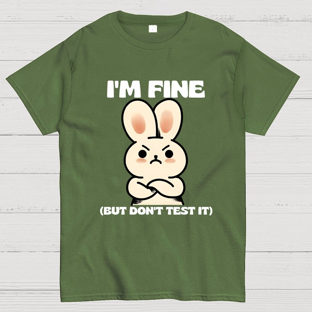 I'm Fine...Unisex Geek T-Shirt