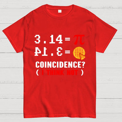 3.14 = pi coincidence (i think not) Geek T-Shirt