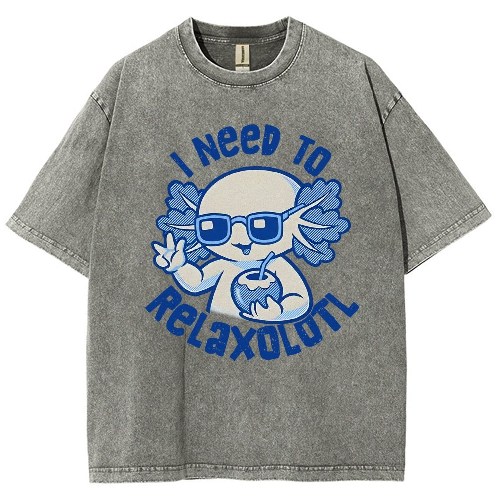 I Need To Relaxolotl Vintage Distressed T-shirt