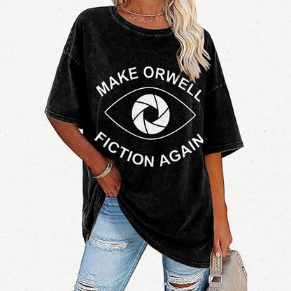 Make Orwell Fiction Again- 1984 Doublespeak is Here Vintage Distressed T-shirt