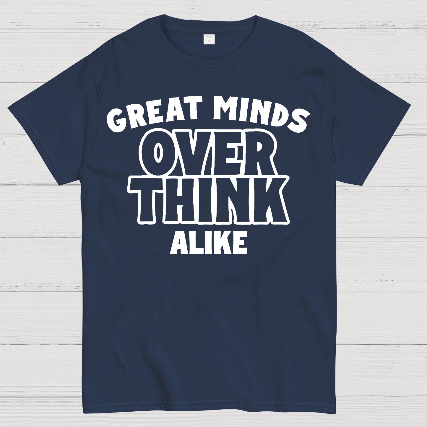 Overthink Alike Geek T-Shirt