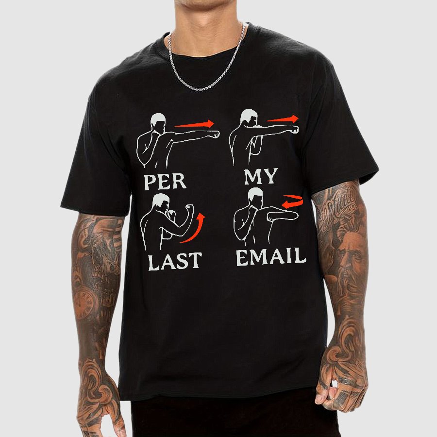Per My Last Email Geek T-Shirt