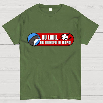 So Long And Thanks For All The Fish Geek T-Shirt