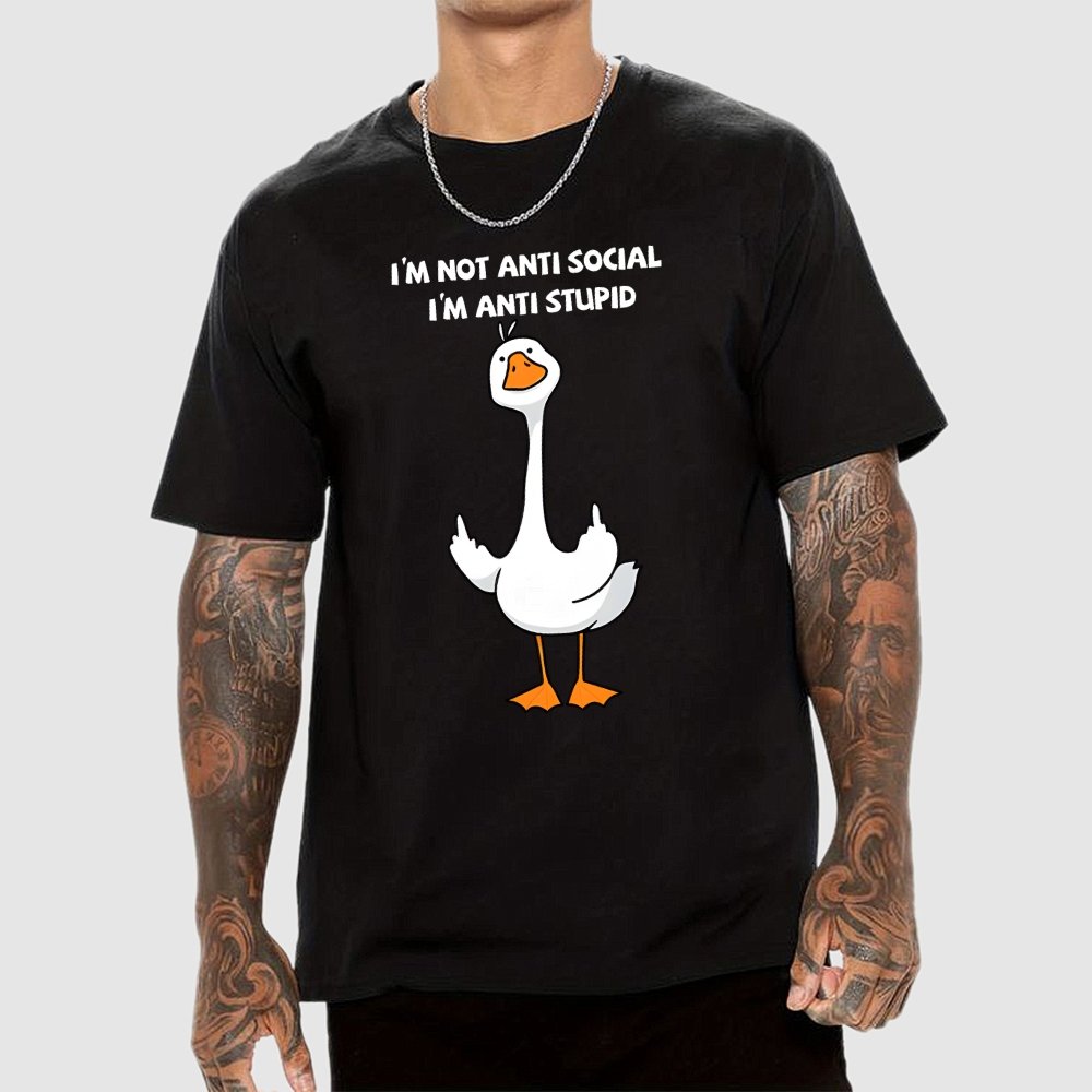 I’m not antisocial I’m antistupid  Geek T-Shirt