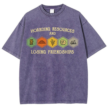 Hoarding Resources And Losing Friends Vintage Distressed T-shirt