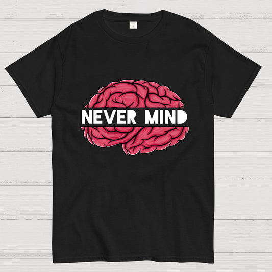Never Mind Geeky T-Shirt