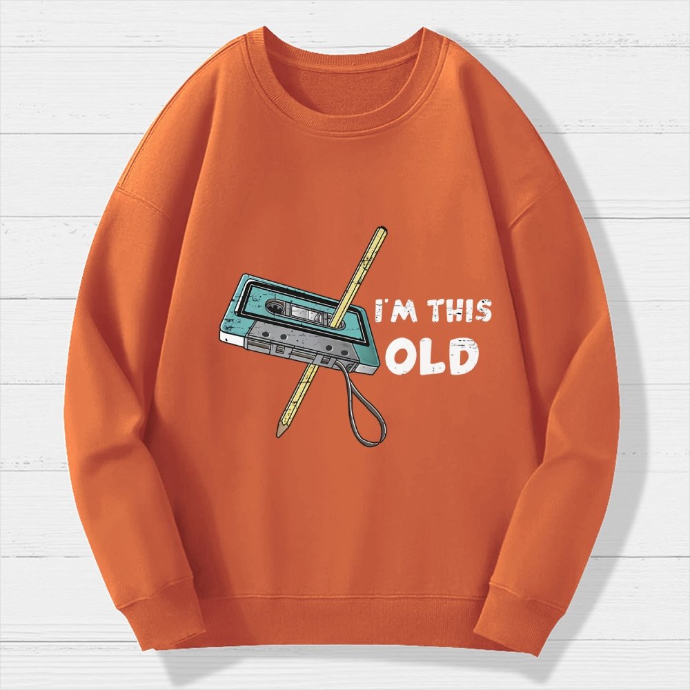 I'm This Old Geek Cotton Sweatshirt