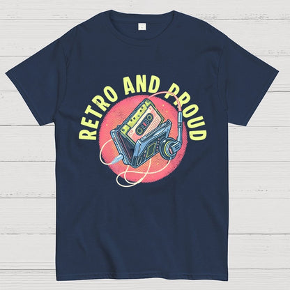 Retro and Proud Unisex Geek T-Shirt