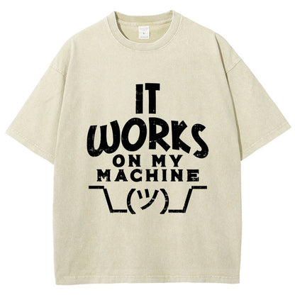 It Works on My Machine Vintage Distressed T-shirt
