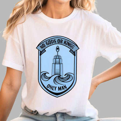 No Gods Or Kings Only Man Geek T-Shirt