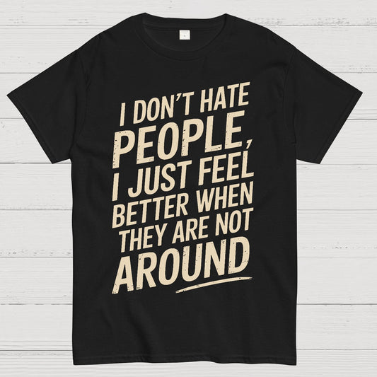 I Don't Hate People Geek T-Shirt