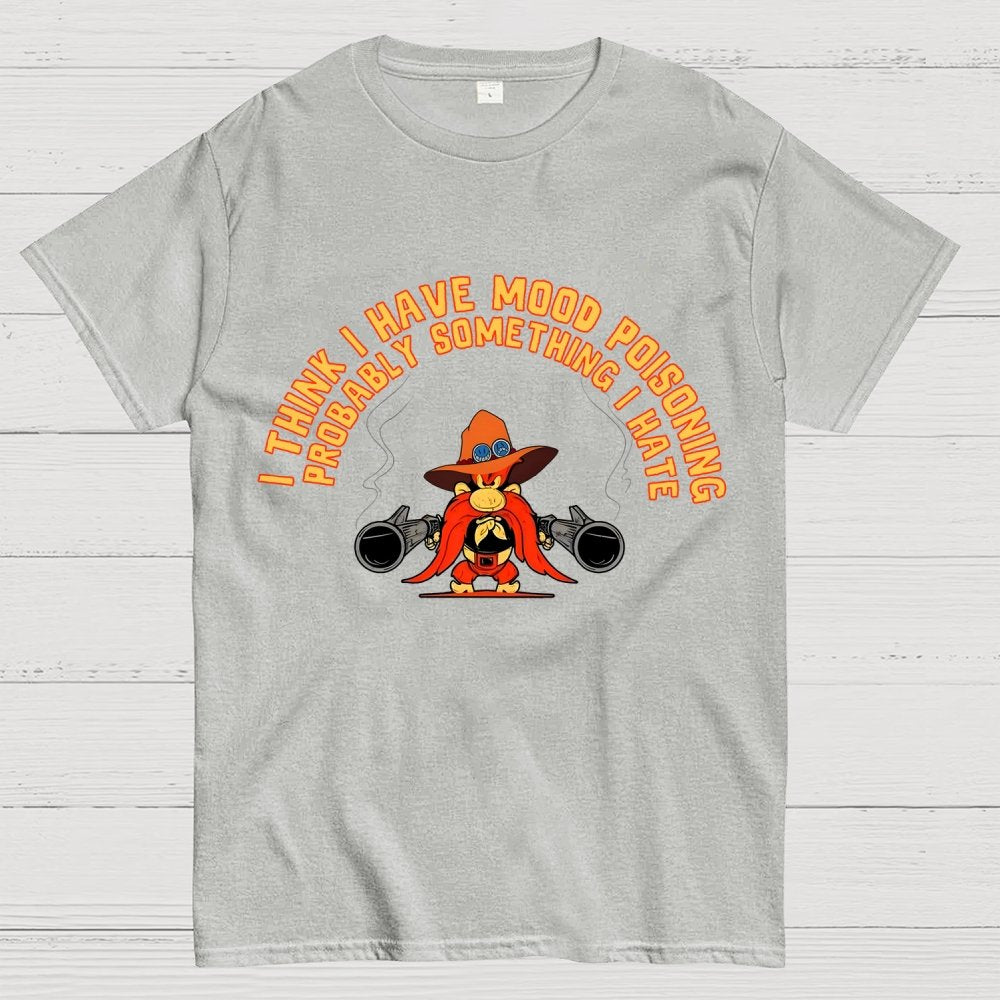 A Bad Case Of Mood Poisoning Geek T-Shirt
