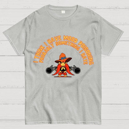 A Bad Case Of Mood Poisoning Geek T-Shirt