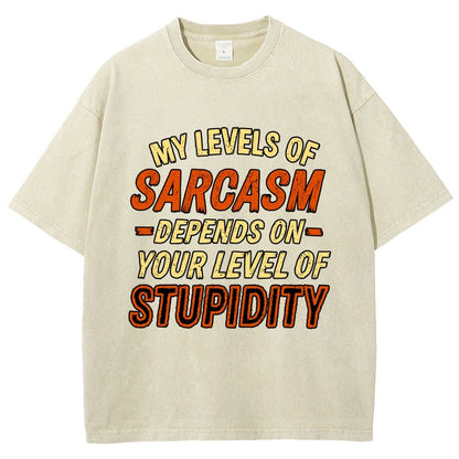 My Level of Sarcasm Depends Vintage Distressed T-shirt