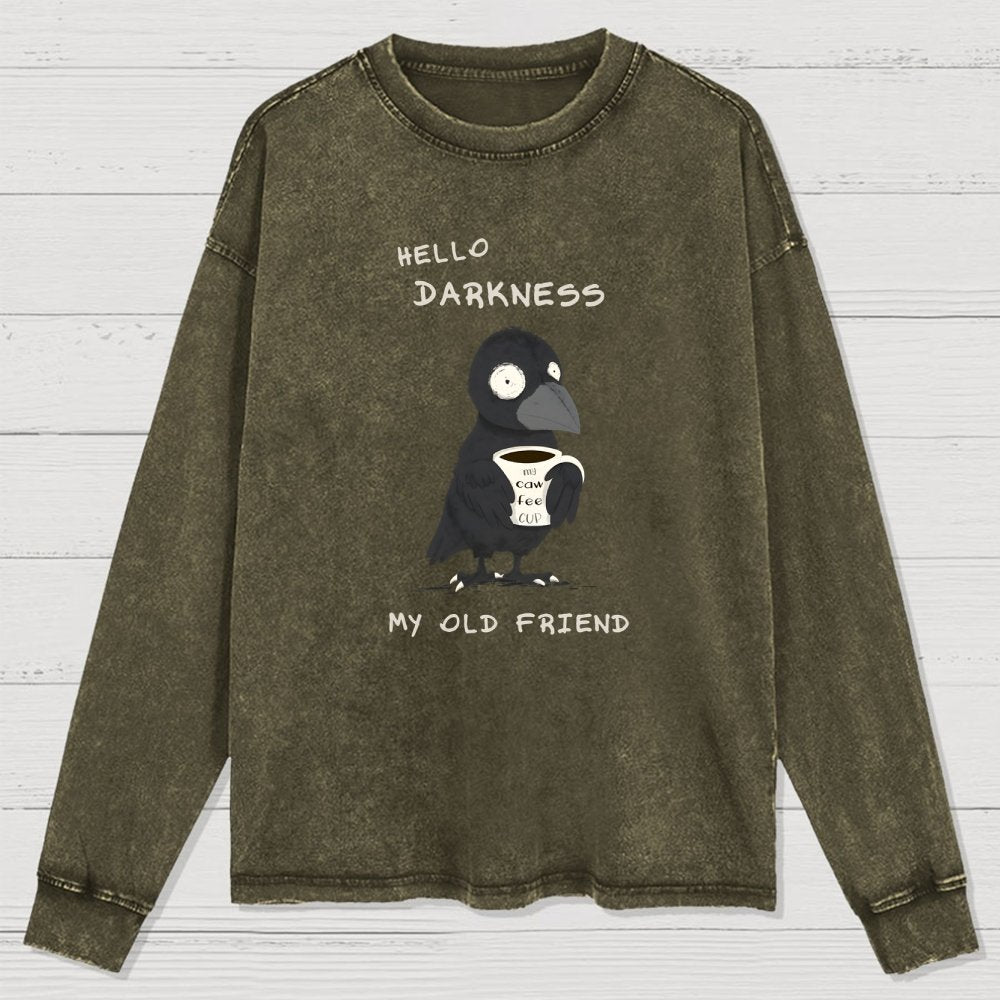 Hello Darkness Washed Long Sleeve Tee
