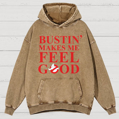 Bustin Makes Me Feel Good Vintage Distressed Hoodie