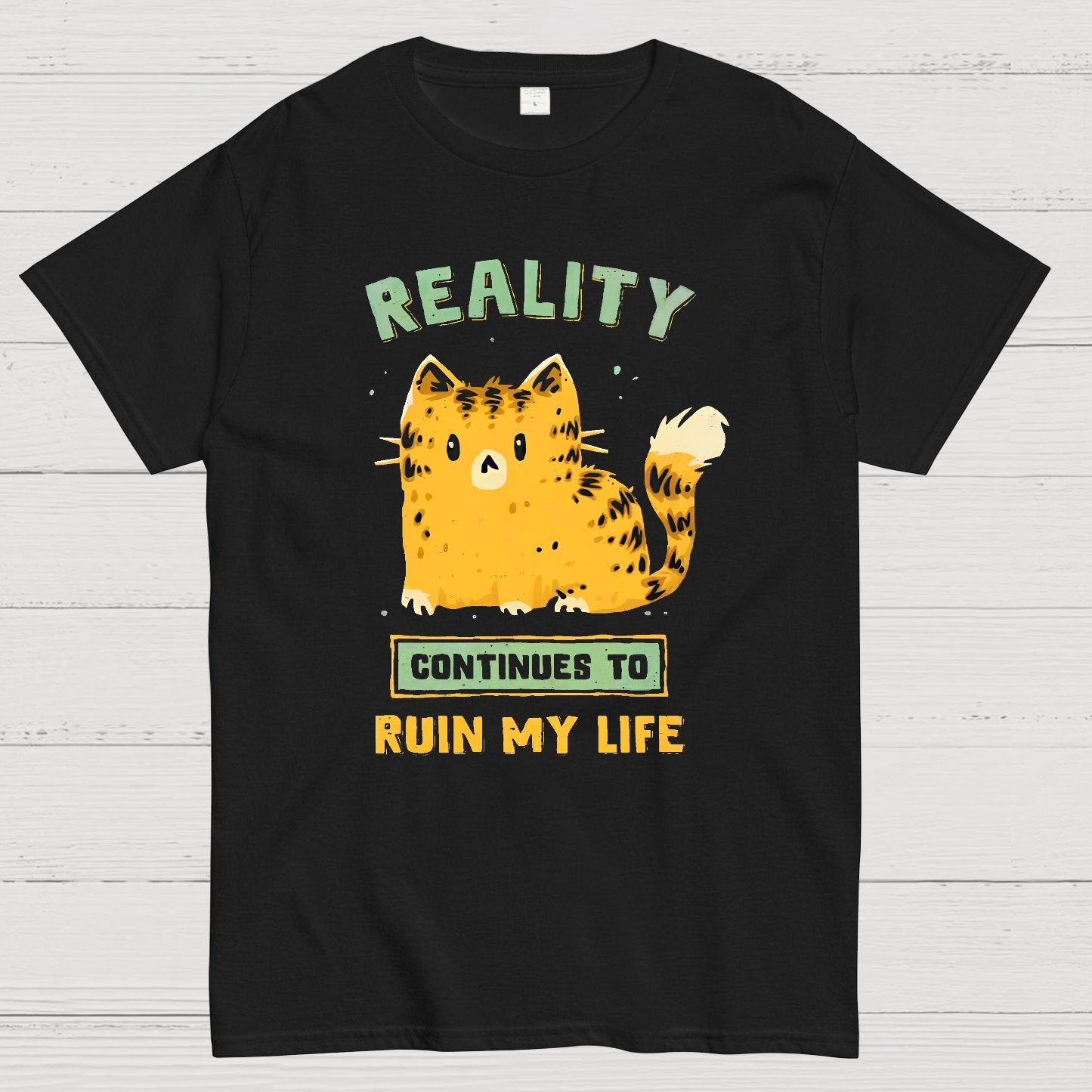 Reality Continues To Ruin My Life Geek T-Shirt