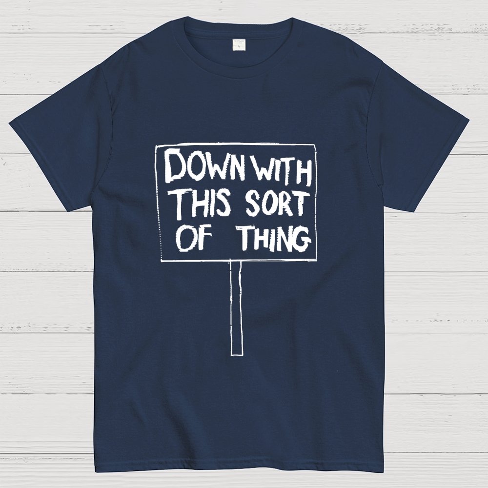 Down With This Sort Of Thing Unisex Geek T-Shirt