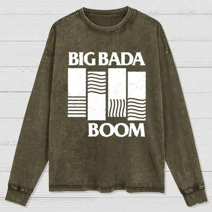 Big Bada Boom Washed Long Sleeve Tee