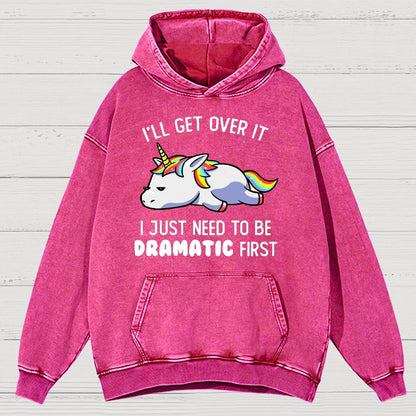 I Just Need To Be Dramatic Firat Funny Vintage Distressed Hoodie