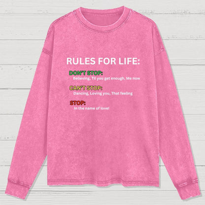 Rules For Life Washed Long Sleeve Tee