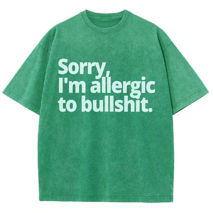 I'm Sorry I'm Allergic To Bullshit Vintage Distressed T-shirt