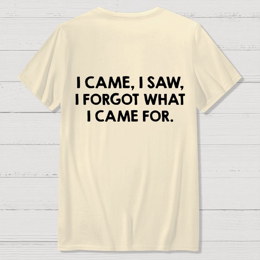 I Came and Saw Funny Back Printing Geek T-Shirt
