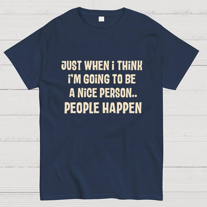 People Happen Geek T-Shirt