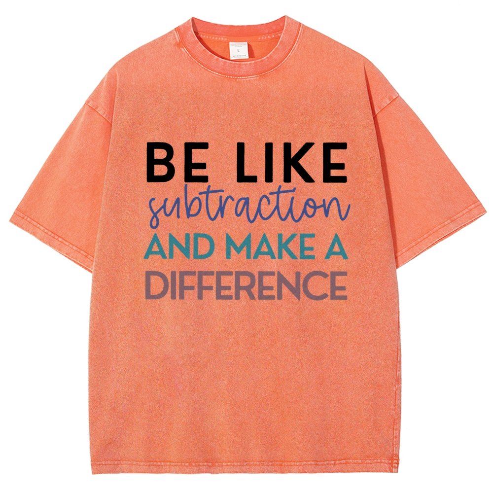 Be Like Subtraction And Make A Difference Math Vintage Distressed T-shirt