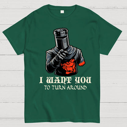 I Want You To Turn Around Geek T-Shirt
