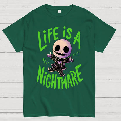 Life is a Nightmare Geek T-Shirt