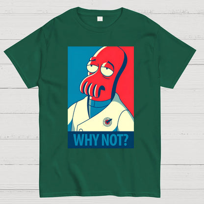 Why Not？Geek T-Shirt