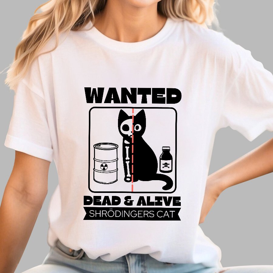 Shrodingers Cat , Funny Cat Geeky T-Shirt