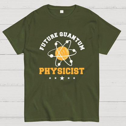 Future Quantum Physicist Geek T-Shirt