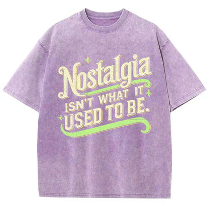 Nostalgia Isn't What It Used To Be Vintage Distressed T-shirt