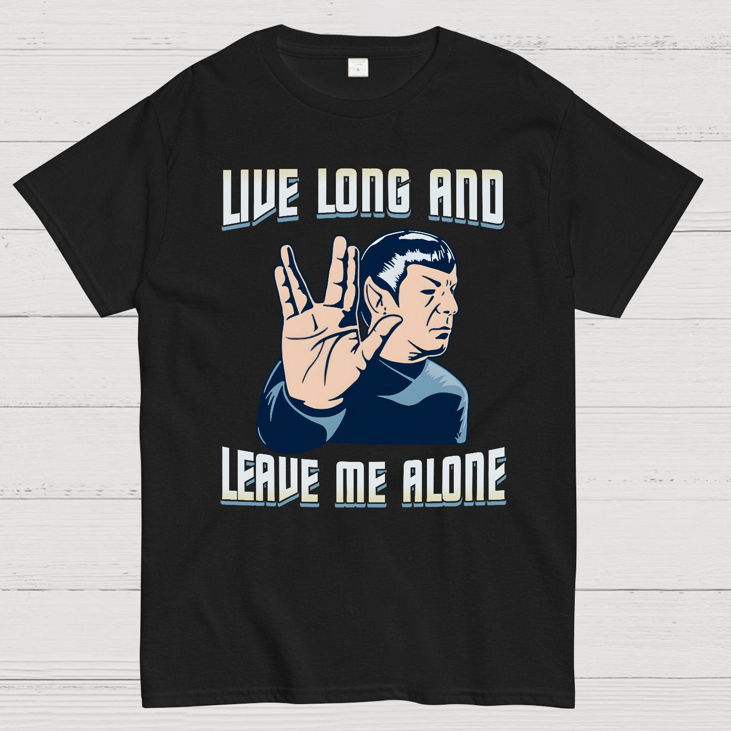 Live Long and Let Me Be Geek T-Shirt