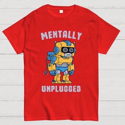 Mentally Unplugged Geek T-Shirt