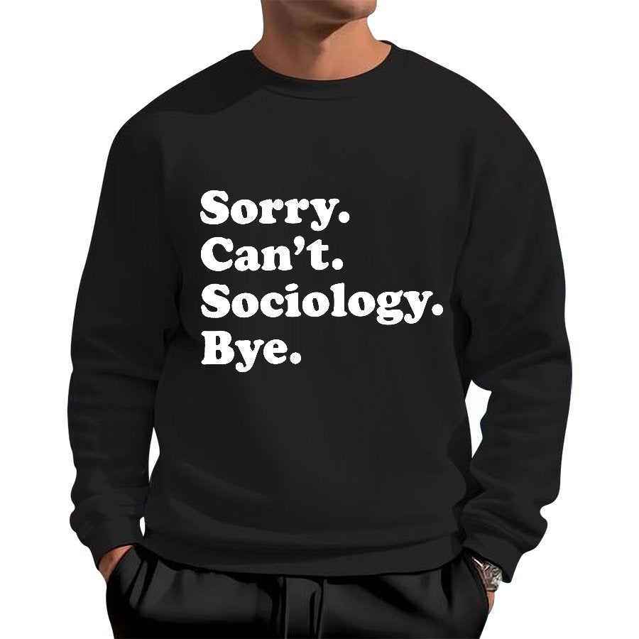 Funny Sociologist Geek Cotton Sweatshirt