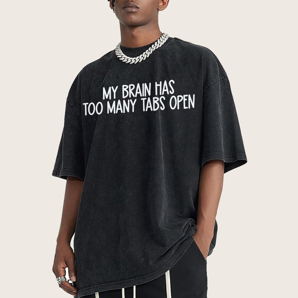 My Brain Has Too Many Tabs Open Vintage Distressed T-shirt