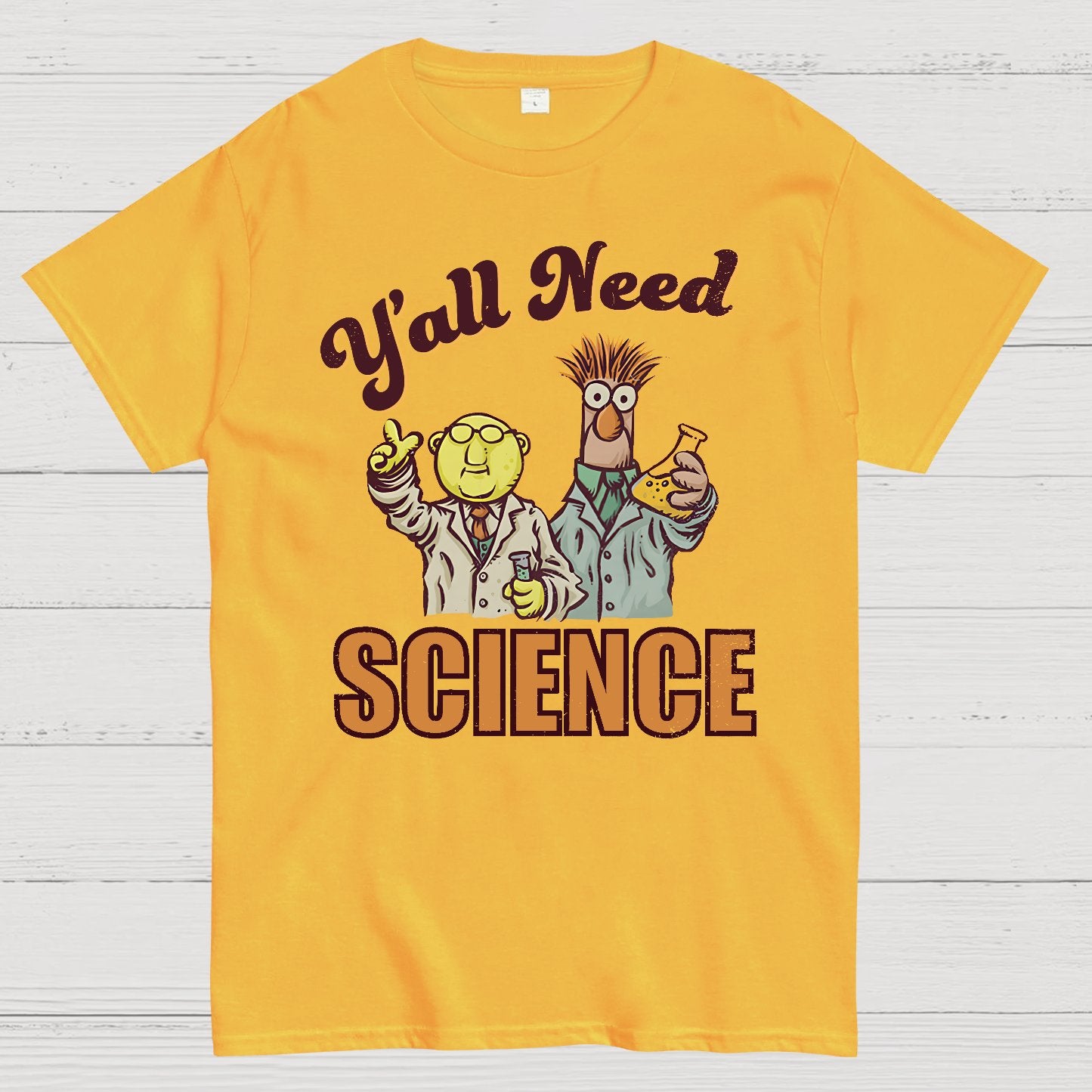 Y'all Need Science Geek T-Shirt