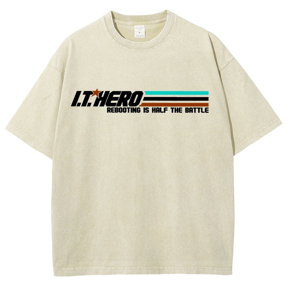I.T. Hero Rebooting is Half the Battle Vintage Distressed T-shirt