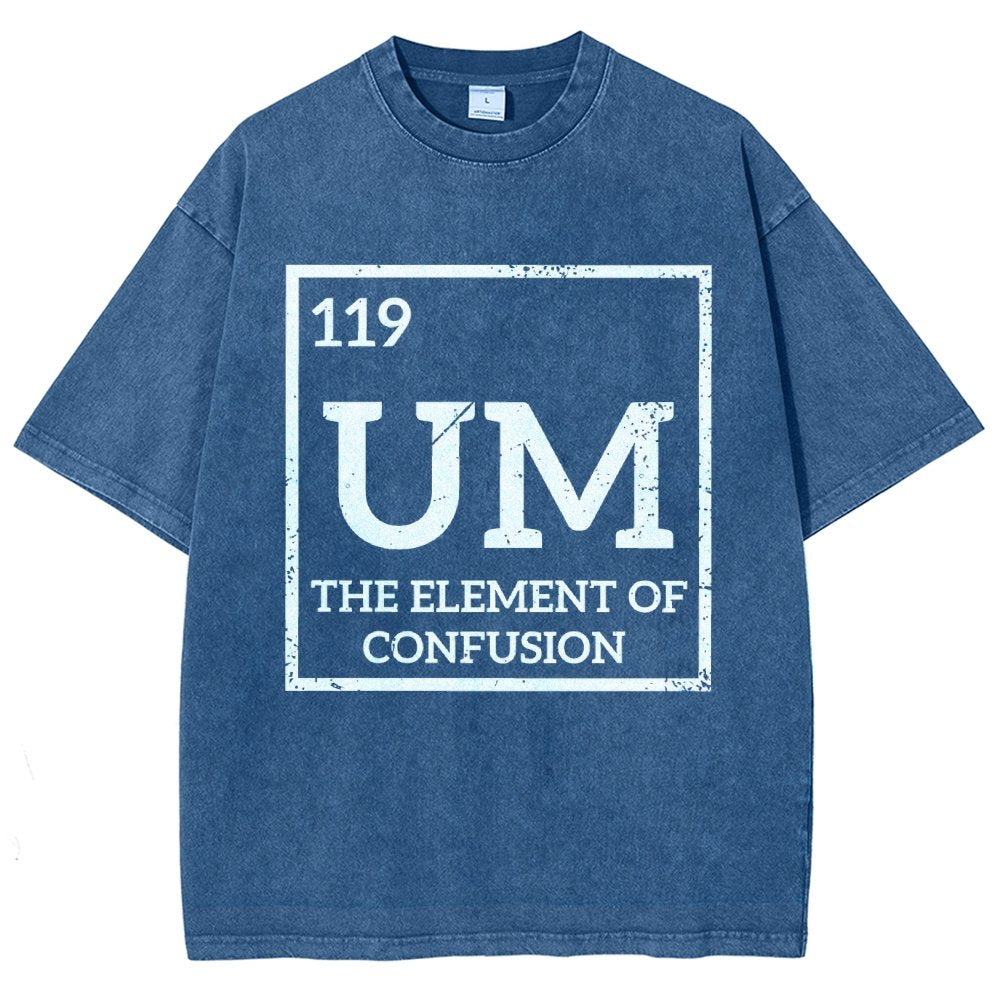Um The Element Of Confusion Vintage Distressed T-shirt
