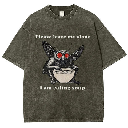 Mothman Eating Soup Please Leave Me Alone I Am Eating Soup Vintage Distressed T-shirt